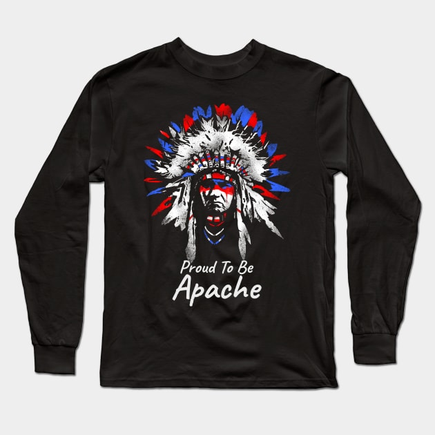 Proud To Be Apache Long Sleeve T-Shirt by Styr Designs